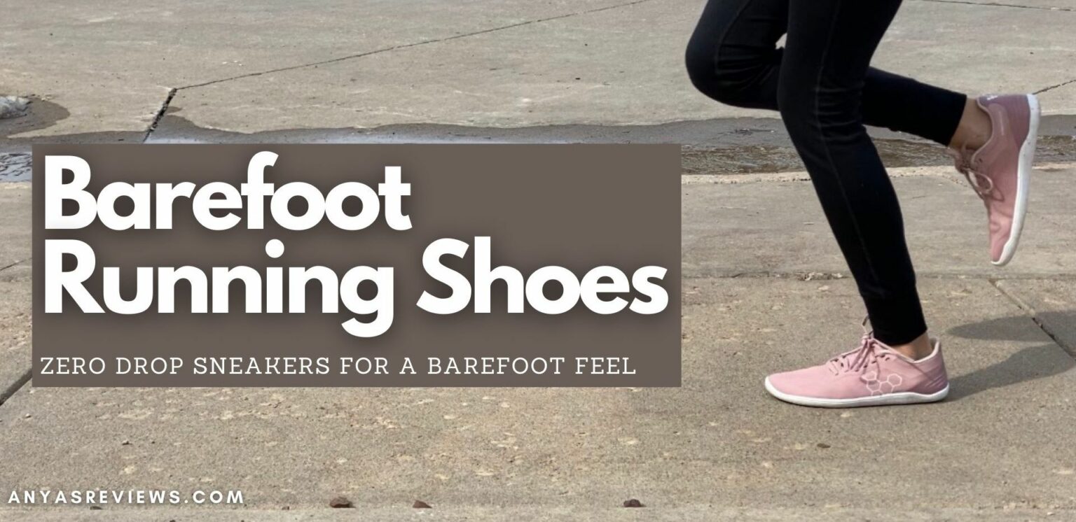 Barefoot Running Shoes A Complete list of Zero Drop Athletic Sneakers