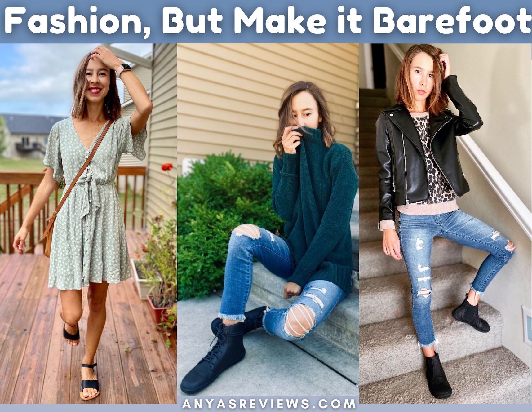 Fashion, But Make It Barefoot - August 2021 | Anya's Reviews