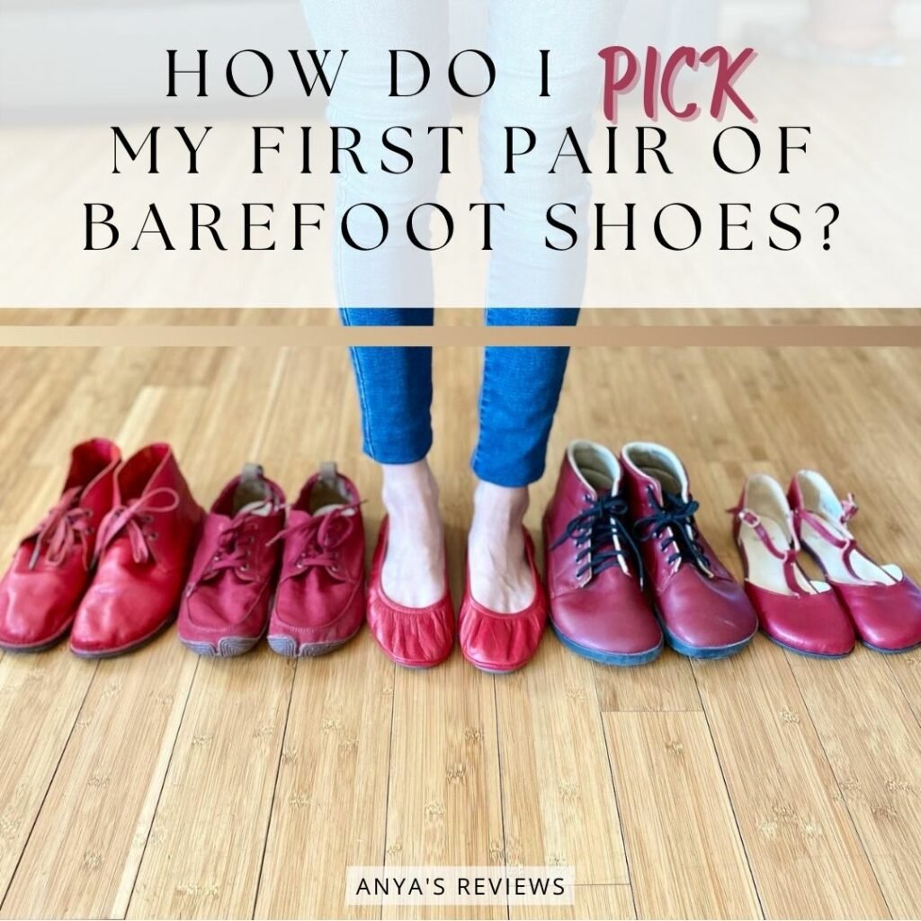 How to choose your first pair of barefoot shoes?