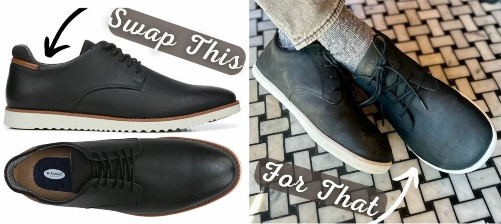 Comparison collage - On the left the text reads Swap This and points to a pair of Dr Scholl's black lace up men's dress shoes with white outsole They have a pointed toe box and lifted heel. On the right it says For That and points to Xero Shoes Men's Glenn black barefoot dress shoes with white flat outsole and wide toe box