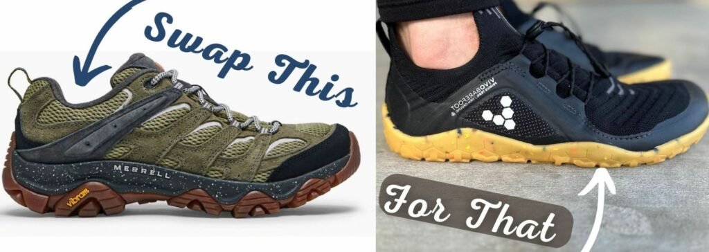 Side by Side collage showing a pair of Merrell hiking shoes and an arrow with Swap this text next to Vivobarefoot Primus Trail and an arrow and For That text. Vivobarefoot hiking shoes for foot health