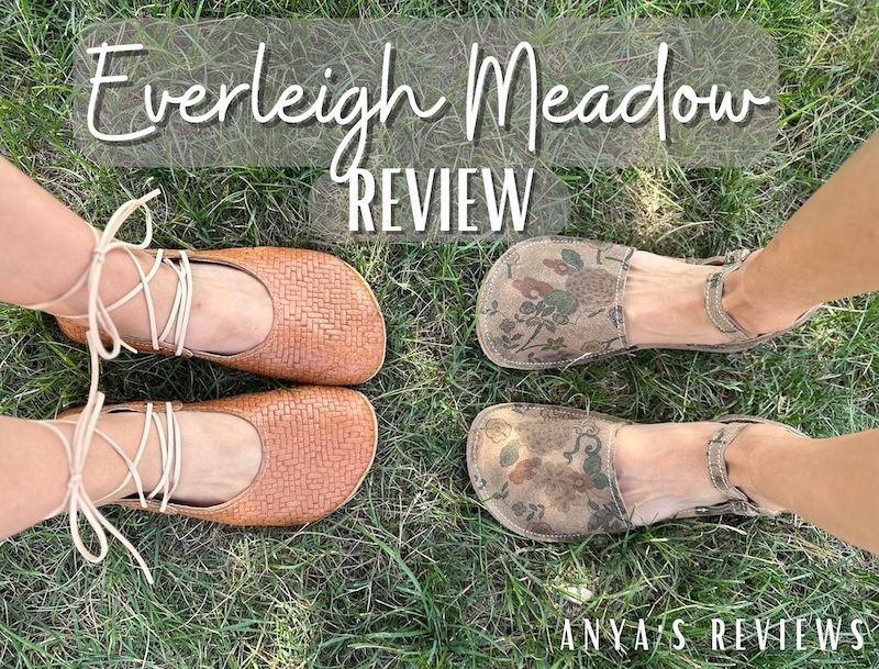 Cover image of Everleigh meadow barefoot shoes in 2 styles standing together, the hideaway lace-up in saddle weave and the explorer sandals in thrifty floral with overlaid words that read Everleigh Meadow Review by Anya's Reviews