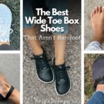 A collage of 5 different brands and models of wide toe box shoes that aren't barefoot shoes. Each one is a top down view, on a pair of feet. Brands shown are Flux footwear, Birkenstock, Barebarics, Baer Shoes, and Bedrock Shoes. Superimposed over the image is the text "The best wide toe box shoes that aren't barefoot" and "Anya's Reviews"