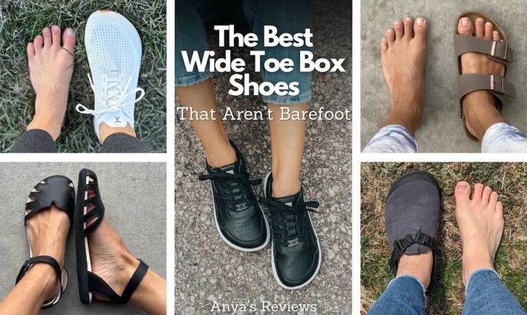 A collage of 5 different brands and models of wide toe box shoes that aren't barefoot shoes. Each one is a top down view, on a pair of feet. Brands shown are Flux footwear, Birkenstock, Barebarics, Baer Shoes, and Bedrock Shoes. Superimposed over the image is the text "The best wide toe box shoes that aren't barefoot" and "Anya's Reviews"
